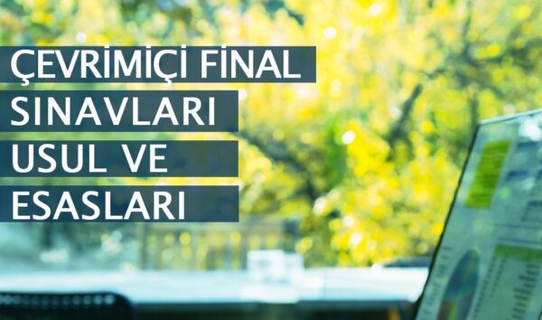 YTÜ’de “Online” Final Sınavlarına İlişkin Kurallar ve Esaslar Yayınlandı!