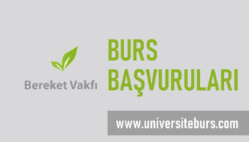 Bereket Vakfı Lisans Burs Başvuruları