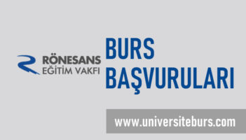 Rönesans Eğitim Vakfı Burs Başvurusu Başladı!