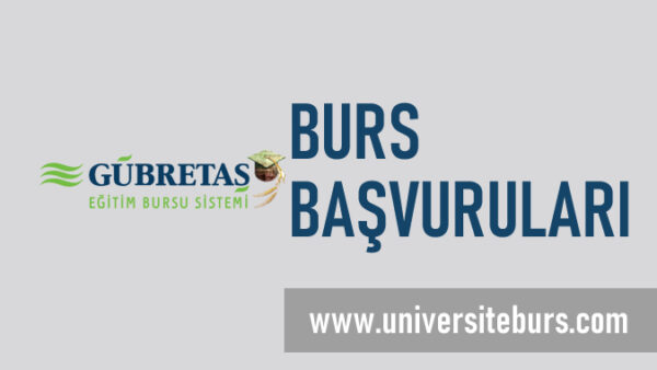 GÜBRETAŞ Eğitim Bursu Başvuruları