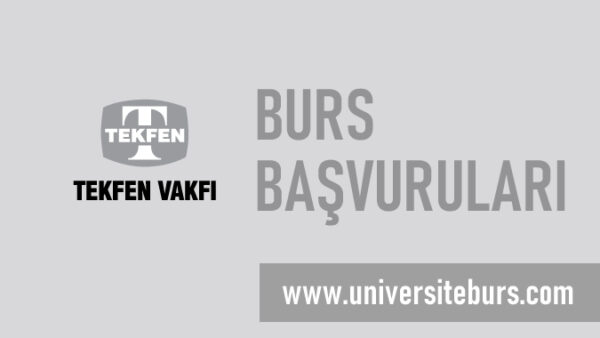 Tekfen Vakfı (Tekfen Holding) Burs Başvurusu Başladı!