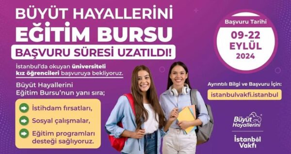 İBB İstanbul Vakfı Büyüt Hayallerini Burs Başvurusu 2024 (Sadece Kız Öğrenciler)