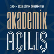 2024-2025 Akademik Yılı Açılış Töreni