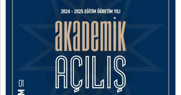 2024-2025 Akademik Yılı Açılış Töreni